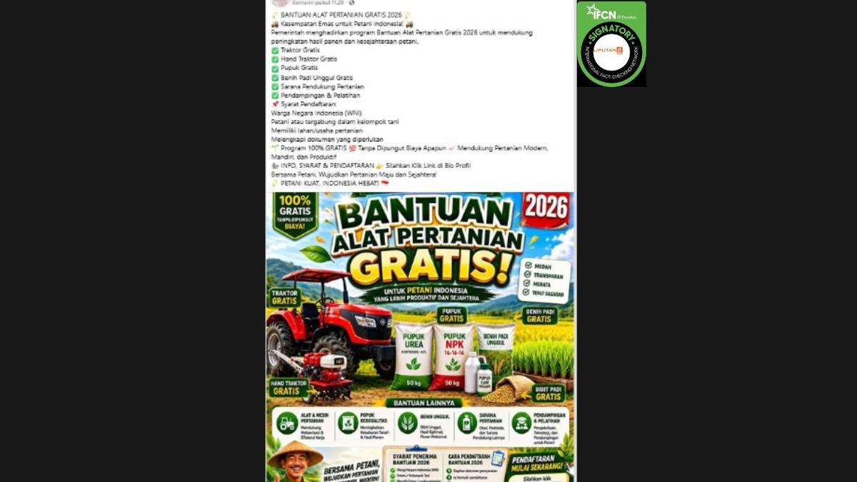 Cek Fakta: Tidak Benar Link Pendaftaran Bantuan Traktor Gratis dari Pemerintah