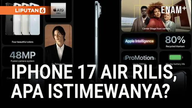 Apple resmi meluncurkan iPhone 17 pada Selasa (9/9), menghadirkan desain baru ultra-tipis bernama iPhone Air.