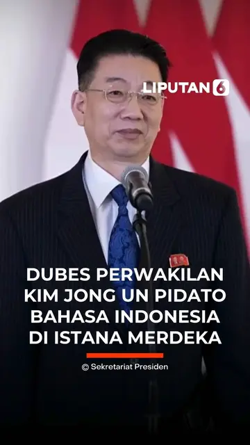 Dubes Perwakilan Kim Jong Un Pidato Bahasa Indonesia di Istana Merdeka