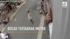 Kamera pengawas merekam detik-detik seorang anak kecil tertabrak motor saat menyeberang jalan.