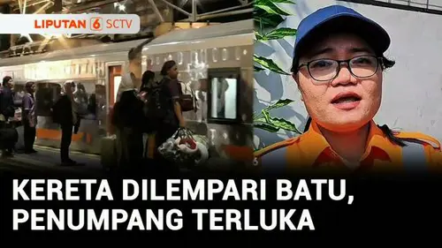 VIDEO: Penumpang Terluka Akibat Kereta Dilempari Batu, Polisi Periksa 2 Saksi