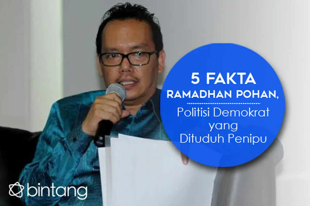 [Bintang] 5 Fakta Ramadhan Pohan, Politisi Demokrat yang Dituduh Penipu