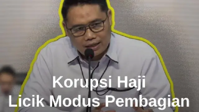 Skandal Korupsi Haji, Liciknya Bagi Kuota Reguler & Khusus Langgar Aturan Jadi 50:50 Persen