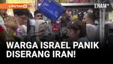 Panik! Warga Israel Mulai Nyetok Makanan Usai Serangan Iran