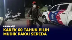 Kakek 60 Tahun Mudik Pakai Sepeda