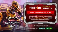 Jadwal dan Live Streaming Vidio Community Cup Season 14 Free Fire Series 14, Jumat 1 Oktober 2021. (Sumber : dok. vidio.com)