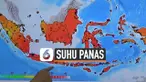 Suhu Panas masih melanda Indonesia terutama yang berada di bagian Selatan Khatulistiwa. Suh panas mencapai ingga 39 derajat celcius. Masyarakat diimbau waspada dan banyak mengkonsumsi air agar terhindar dari dehidrasi.