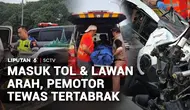 Masuk Tol dan Lawan Arah, Pemotor Tewas Tertabrak