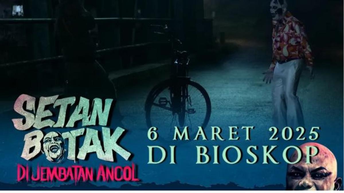 OTW Ramaikan Bioskop! Ini Sinopsis, Daftar Pemain, dan Jadwal Tayang Film SETAN BOTAK DI JEMBATAN ANCOL