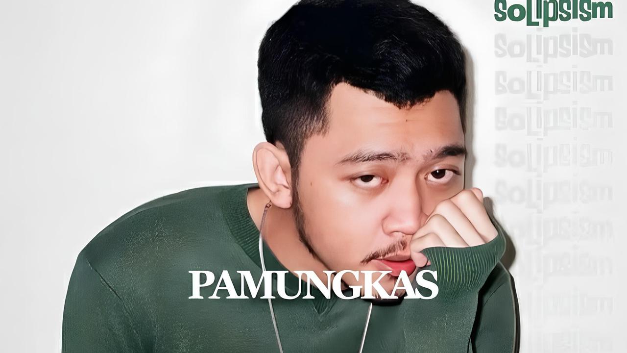 Pamungkas Solipsism