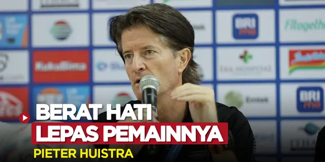VIDEO: Anggap BRI Liga 1 Lebih Penting, Pieter Huistra Sayangkan Pemanggilan 3 Pemainnya ke Timnas U-23