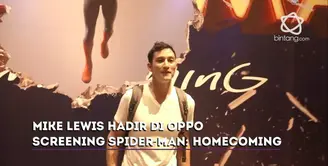 Sejak kecil, Mike Lewis sudah menyukai karakter Spider-Man. Ia pun hadir di acara Oppo Screening Spider-Man: Homecoming.