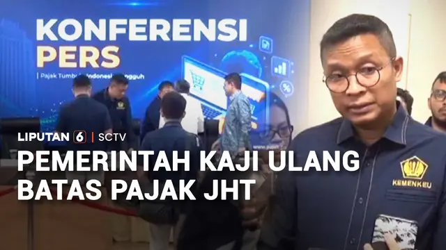 Pemerintah Kaji Ulang Batas Pajak JHT