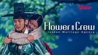 Drama Korea Flower Crew: Joseon Marriage Agency (Dok. Vidio)