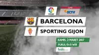 La Liga_Barcelona vs Sporting Gijon (Bola.com/Adreanus Titus)
