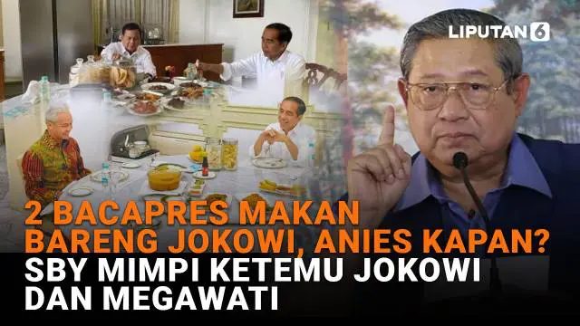 Mulai dari 2 bacapres yang makan bareng Jokowi hingga SBY mimpi ketemu Jokowi dan Megawati, berikut sejumlah berita menarik News Flash Liputan6.com.