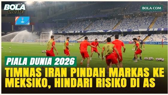 Timnas Iran Resmi Pindah Markas ke Meksiko Jelang Piala Dunia 2026