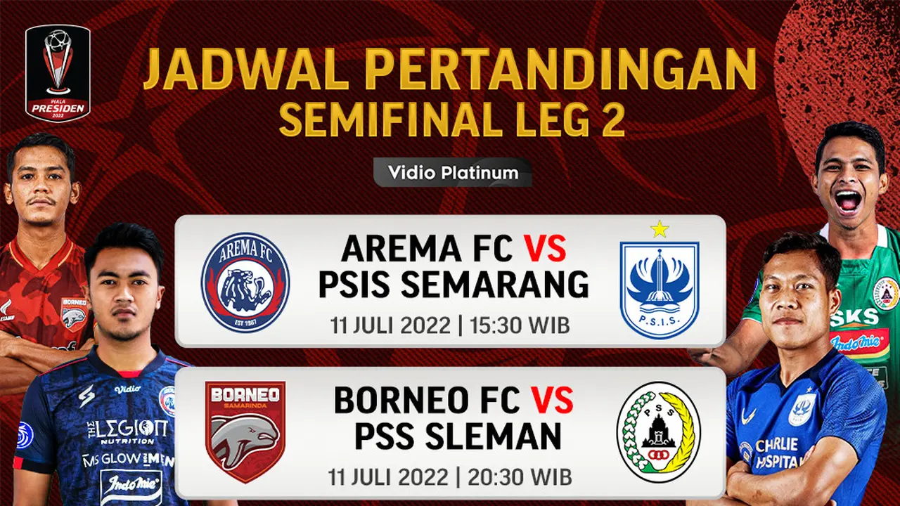 Link Live Streaming Semifinal Piala Presiden 2022 Leg Kedua di Vidio Hari Ini