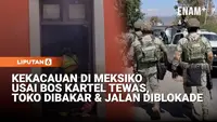 Kerusuhan di Meksiko Usai Bos Kartel “El Mencho” Tewas Ditembak Militer