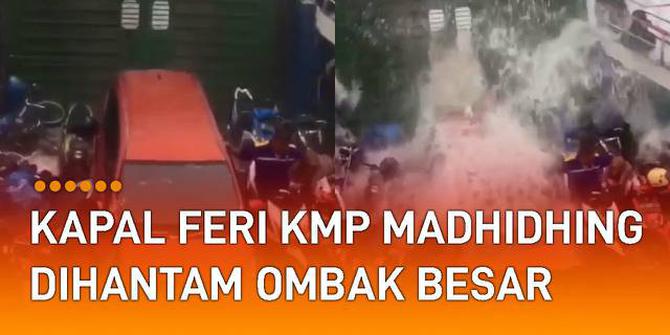 VIDEO: Kendaraan Bermotor Berjatuhan, Kapal Feri KMP Madhidhing Dihantam Ombak Besar
