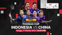 Jadwal Final Piala Thomas Cup 2020 : Indonesia vs China