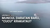 Daratan baru dengan luas sekitar 30,3 hektare muncul di sekitar Gunung Anak Krakatau di Lampung Selatan pascaerupsi awal September lalu. Fenomena apakah ini? Apakah daratan baru ini merupakan gunung api baru?