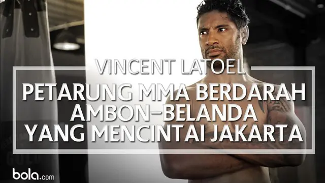 Video profil petarung Mixed Martial Arts (MMA) berdarah Ambon-Belanda yang Mencintai Jakarta, Vincent Latoel.