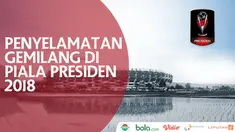Berita video penyelamatan-penyelamatan gemilang yang sementara ini telah tercipta di Piala Presiden 2018. Siapa sajakah yang melakukan?