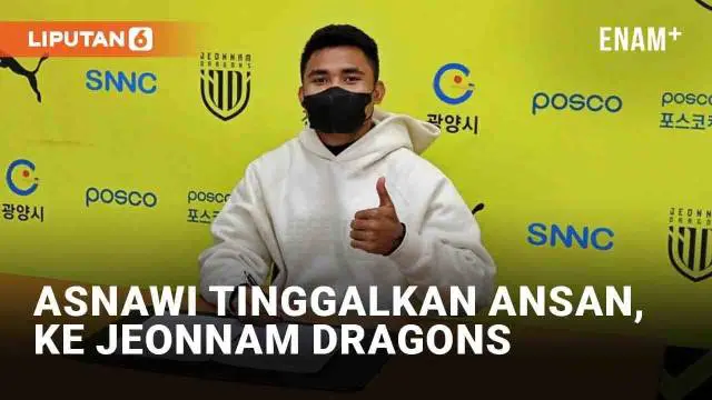 Teka-teki karir Asnawi Mangkualam Bahar di Korea Selatan akhirnya terjawab. Bek sayap timnas Indonesia itu resmi tinggalkan Klub K League 2, Ansan Greeners. Asnawi bergabung dengan klub K League 2 lainnya, Jeonnam Dragons.