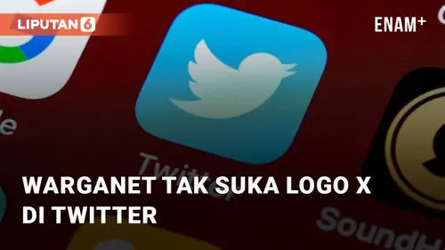 VIDEO: Trending Topic Soal Logo Twitter Jadi X, Warganet Tak Suka Logo Barunya