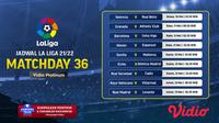 Link Live Streaming Liga Spanyol Minggu ke-36 di Vidio : Ada Real Madrid, Atletico Madrid, Sevilla