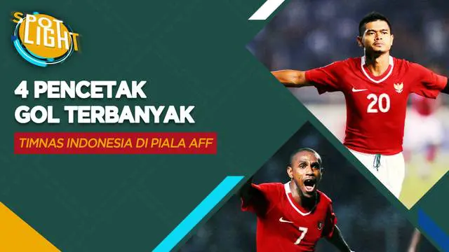 Berita video spotlight kali ini membahas tentang empat pemain Timnas Indonesia yang mencetak gol terbanyak di Piala AFF, salah satunya ialah Bambang Pamungkas.