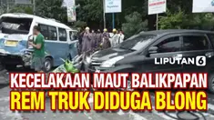 Kecelakaan maut terjadi di sebuah turunan yang ada di Balikpapan, Kalimantan Timur. Truk yang baru datang menabrak antrean kendaraan yang mengantre lampu merah. Rem truk diduga mengalami blong sehingga sopir kehilangan kendali.