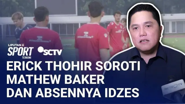 Erick Thohir Nilai Absennya Jay Idzes Lawan Oman & Mozambik Jadi Ujian bagi Lini Belakang Timnas