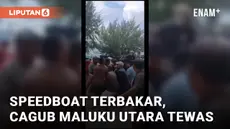 Cagub Maluku Utara Tewas Usai Speedboatnya Terbakar