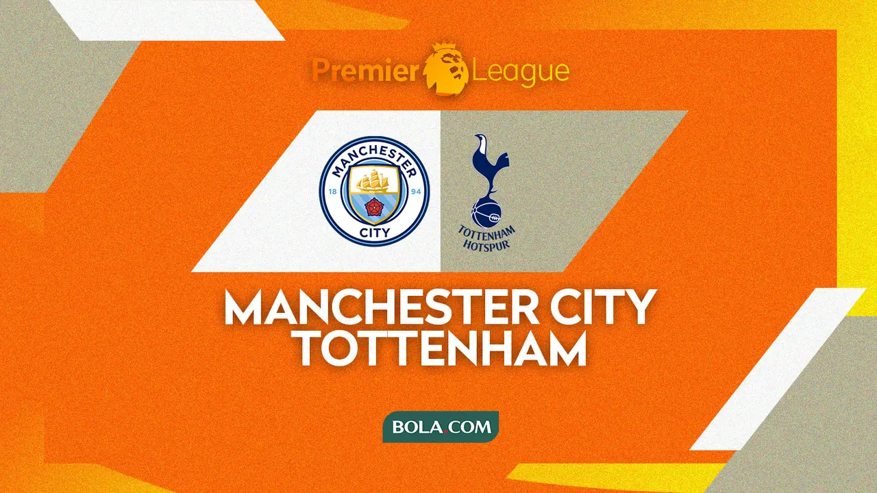 Manchester City vs Tottenham - Liga Inggris