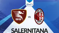 Link Live Streaming Liga Italia: Salernitana Vs AC Milan