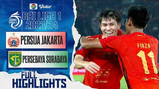 Berita Video, highlights Persija Jakarta Vs Persebaya Surabay di pekan kelima BRI Liga 1 2023/2024 pada Minggu (30/7/2023)