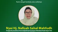 Mustasyar Pengurus Besar Nahdlatul Ulama (PBNU) periode 2022-2027, Nyai Hj Nafisah Sahal meninggal dunia pada Kamis petang (10/11/2022). (LTN PBNU)