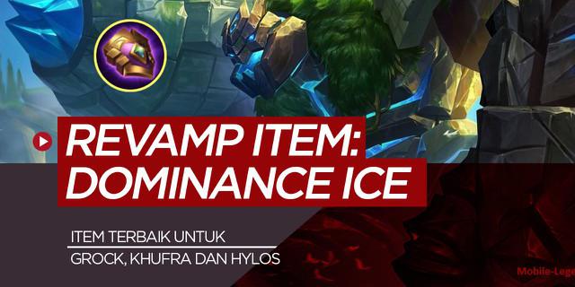 MOTION GRAFIS: Dominance Ice, Item Mobile Legends yang Berguna untuk Grock, Khufra dan Hylos