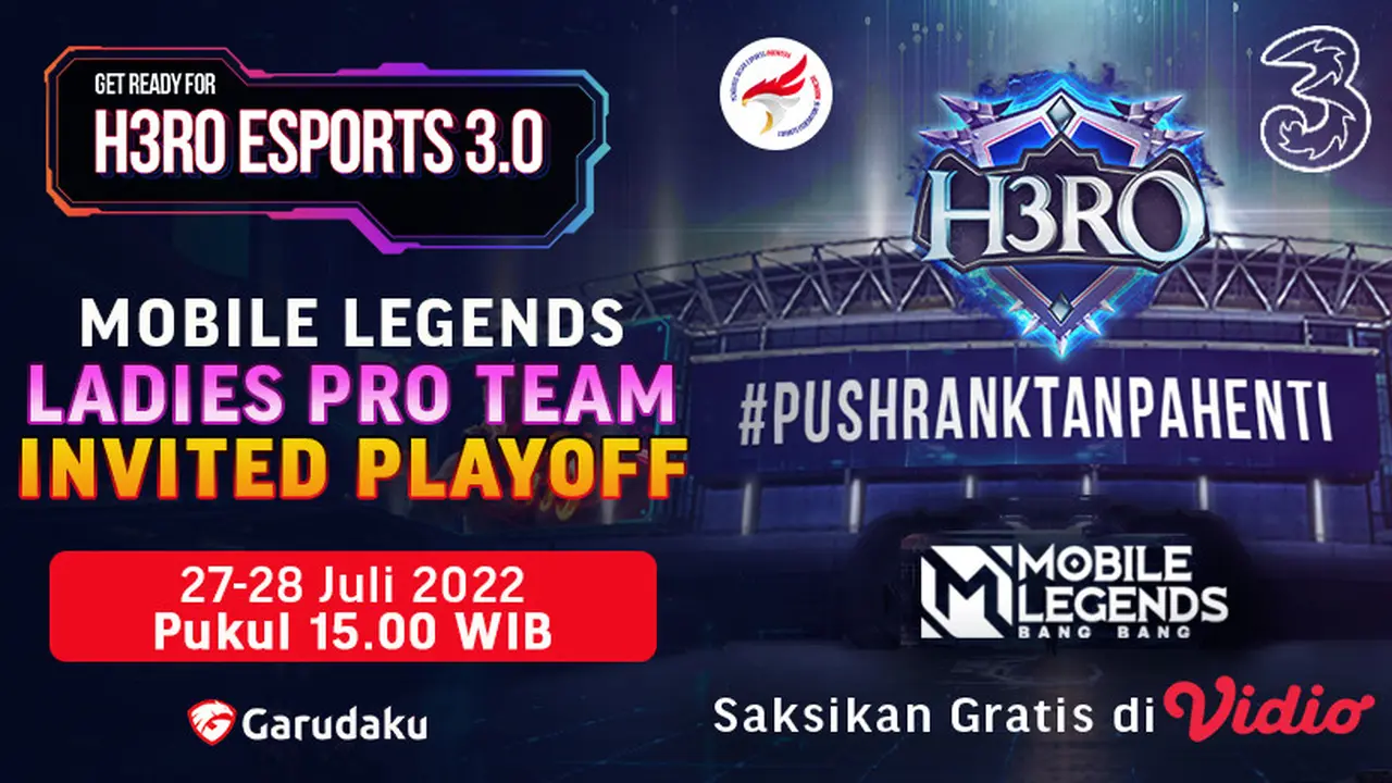GRATIS di Vidio! Saksikan Live Streaming H3RO Esports Mobile Legends Group Stage Playoff 27-28 Juli