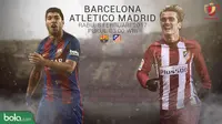 Copa Del Rey_Barcelona Vs Atletico Madrid (Bola.com/Adreanus Titus)