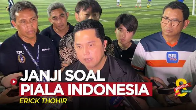 Berita video Ketua Umum PSSI, Erick Thohir, mengatakan bahwa Piala Indonesia akan digelar pada pertengahan 2023, sekitar Juli atau Agustus.