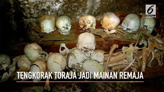 VIDEO: Remaja Jadikan Tengkorak Toraja Mainan, Akibatnya...