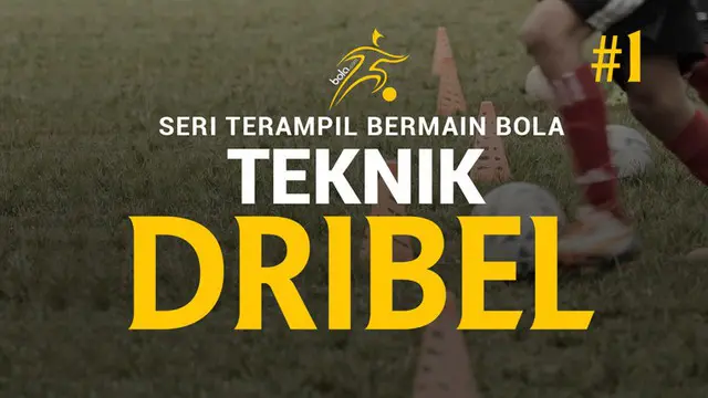 Berita video seri "Terampil Bermain Bola" yang kali ini memberi tutorial teknik dribel dengan sebuah variasi.