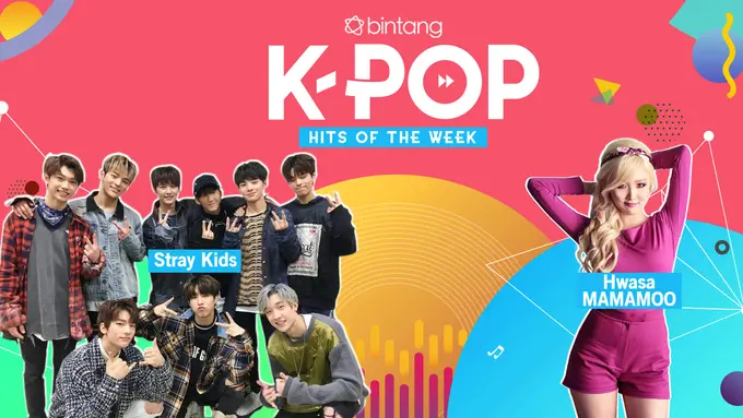 [Bintang] Bintang K-Pop Hits of the Week: Hwasa MAMAMOO, Stray Kids, iKON