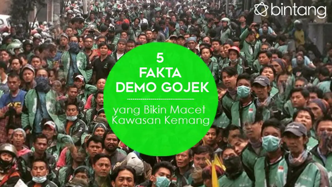 [Bintang] 5 Fakta Demo Gojek yang Bikin Macet Kawasan Kemang