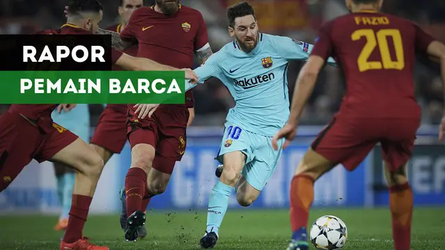 Barcelona secara mengejutkan disingkirkan AS Roma dari babak 8 besar Liga Champions karena kalah agresifitas gol tandang.