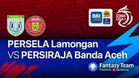 Persela Lamongan vs Persiraja Banda Aceh