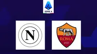 Link Live Streaming Napoli vs AS Roma Serie A 25 November 2024, Jangan Lewatkan Laga Panasnya